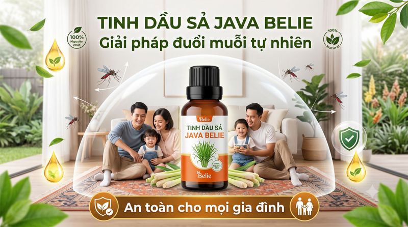 Tinh dầu Sả Java Belie: Giải pháp đuổi muỗi tự nhiên, an toàn cho mọi gia đình